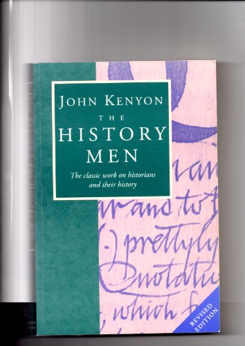The history men: The historical profession in England since the Renaissance