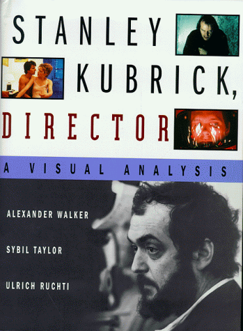 Stanley Kubrick, Director. A visual analysis.