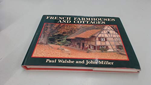 French Farmhouses and Cottages