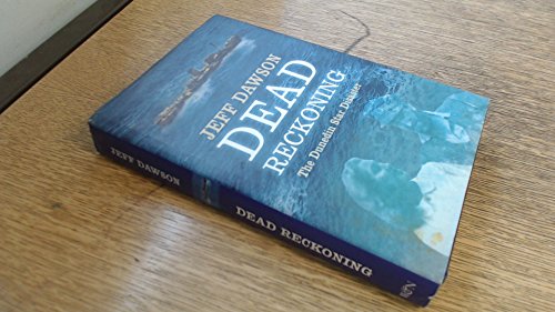 Dead Reckoning: The Dunedin Star Disaster