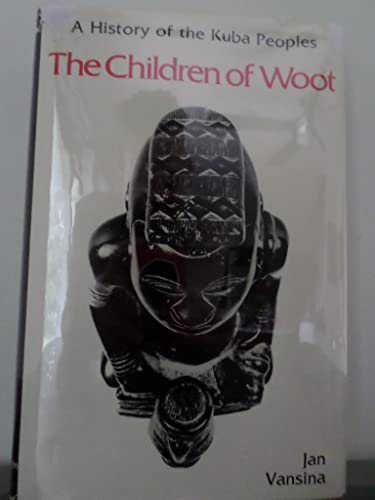 The Children of Woot: a history of the Kuba Peoples