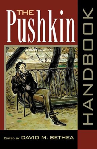 The Pushkin Handbook (Wisconsin Center for Pushkin Studies)