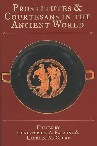 Prostitutes & Courtesans in the Ancient World