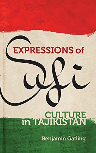 Expressions of Sufi Culture in Tajikistan (Folklore Studies in a Multicultural World)
Expressions of Sufi Culture in Tajikistan (Folklore Studies in a Multicultural World)