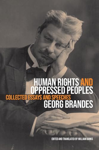 Human Rights and Oppressed Peoples Collected Essays and Speeches