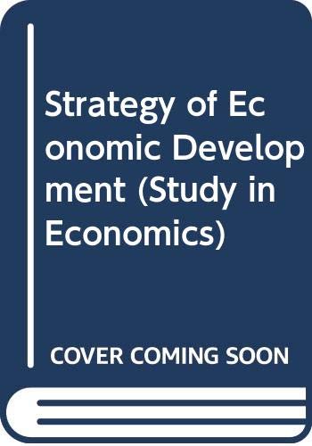 Strategy of Economic Development (Study in Economics)