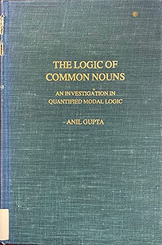 The Logic of Common Nouns An Investigation in Quantified Modal Logic