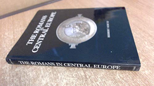 The Romans in Central Europe