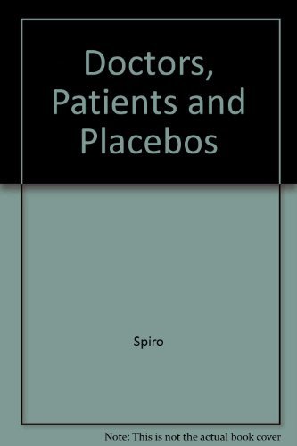 Doctors, Patients and Placebos