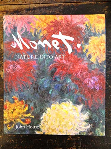 Monet; Nature Into Art