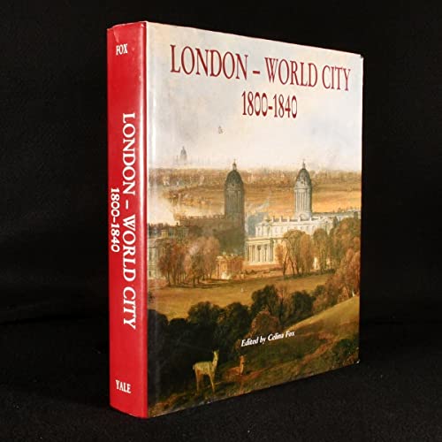 London-World City: 1800-1840