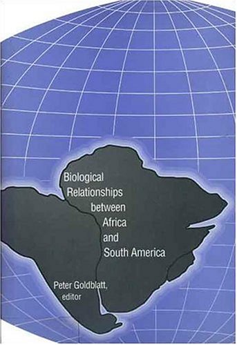 Biological Relationships between Africa and South America.