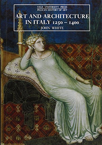 Art and Architecture in Italy, 1250-1400