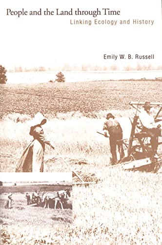 People and the Land Through Time : Linking Ecology and History