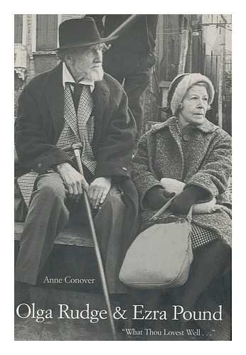 Olga Rudge and Ezra Pound: "What Thou Lovest Well."