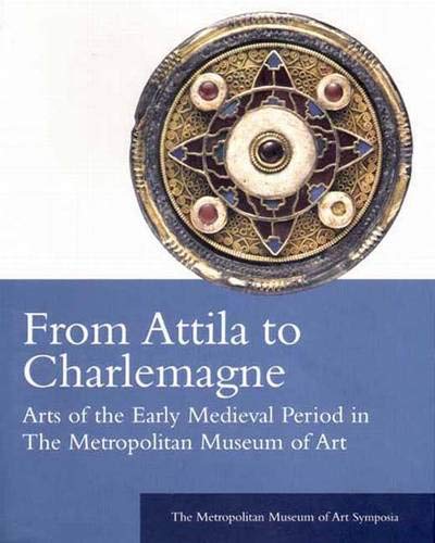 From Attila to Charlemagne: Arts of the Early Medieval Period in The Metropolitan Museum of Art
From Attila to Charlemagne: Arts of the Early Medieval Period in The Metropolitan Museum of Art