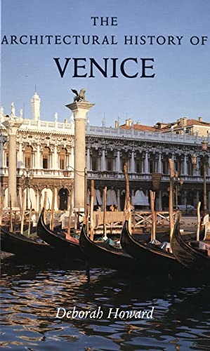 The Architectural History of Venice: Revised and enlarged edition