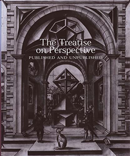 The Treatise on Perspective: Published and Unpublished