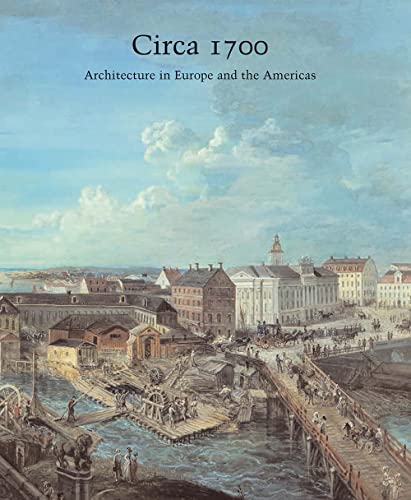Circa 1700: Architecture in Europe and the Americas (Studies in the History of Art Series)
Circa 1700: Architecture in Europe and the Americas (Studies in the History of Art Series)