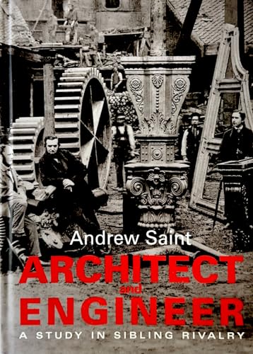 Architect and Engineer: A Study in Sibling Rivalry
