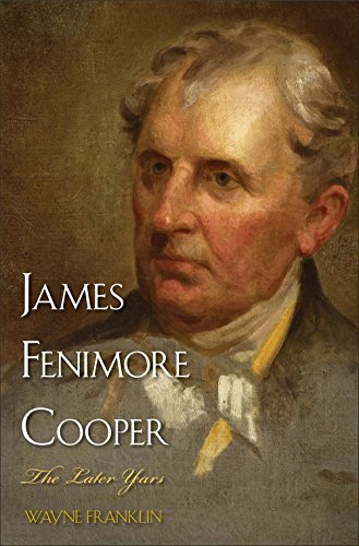 James Fenimore Cooper: The Later Years (Hardback or Cased Book)