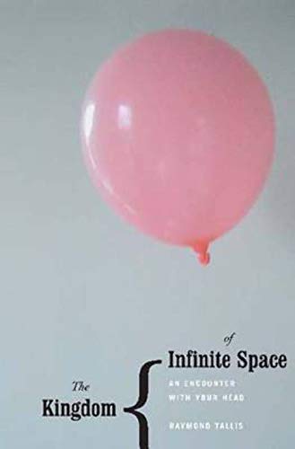 The Kingdom of Infinite Space: A Portrait of Your Head