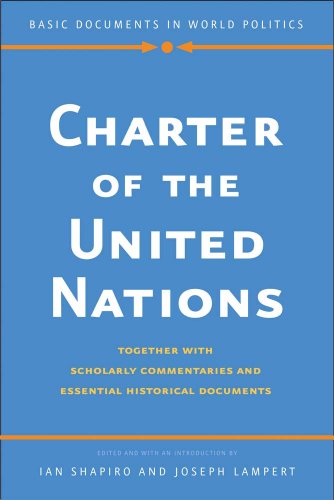 Charter of the United Nations : Together With Scholarly Commentaries and Essential Historical Documents
Charter of the United Nations : Together With Scholarly Commentaries and Essential Historical Documents