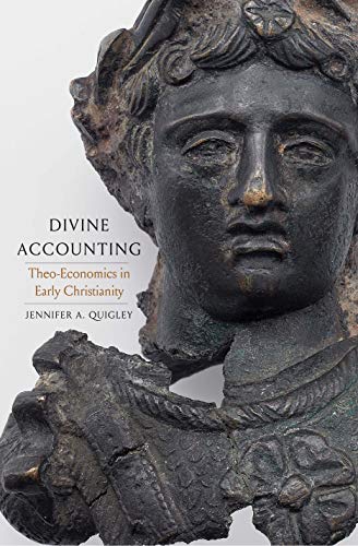 Divine Accounting: Theo-Economics in Early Christianity (Synkrisis)