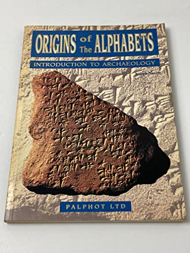 Origins of the Alphabets: Introduction to Archaeology