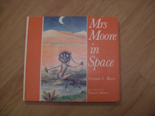 Mrs Moore in space