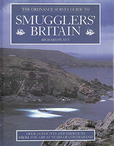 The Ordnance Survey Guide to Smuggler's Britain.