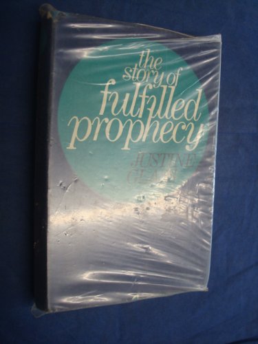 The story of fulfilled prophecy,