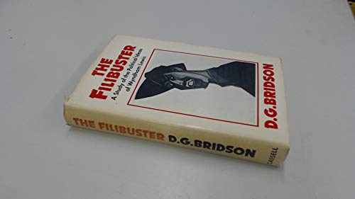 The Filibuster. A Study of the Political Ideas of Wyhndham Lewis