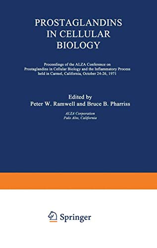 Prostaglandins in Cellular Biology: Proceedings