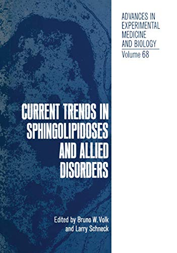 Current Trends in Sphingolipidoses and Allied Disorders (Advances in Experimental Medicine and Bi...