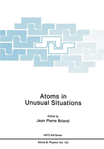 Atoms in Unusual Situations [Physics, Volume 143]