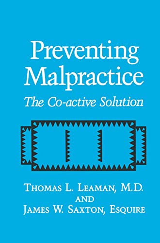 Preventing Malpractice; The Co-active Solution
