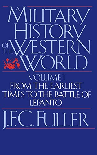 A MILITARY HISTORY OF THE WESTERN WORLD; THREE VOLUMES