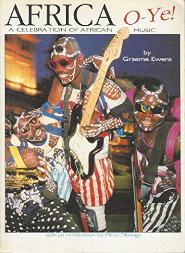 Africa O-Ye!: A Celebration of African Music (Da Capo Paperback)