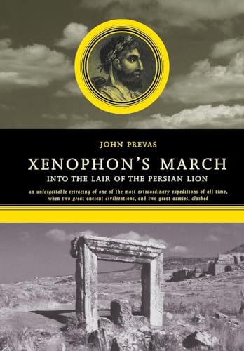 Xenophon's March: into the Lair of the Persian Lion