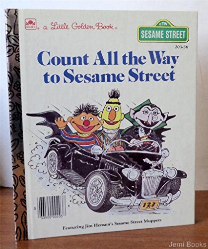 Count All the Way to Sesame Street (A Little Golden Book)