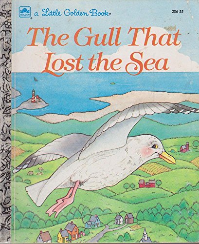 The gull that lost the sea (A Little golden book)