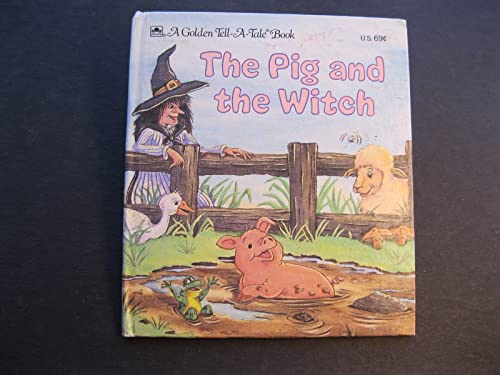 The Pig and the Witch