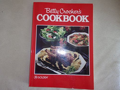 Betty Crocker's Cookbook - New and Revised