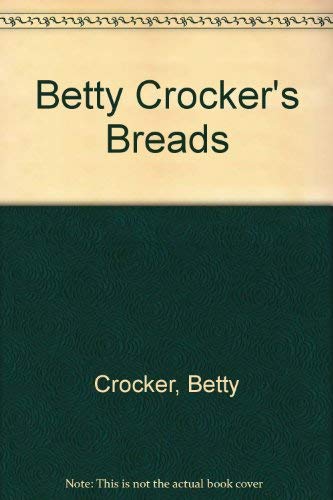 Betty Crocker's BREADS