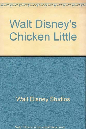 Walt Disney's Chicken Little by Walt Disney Studios