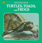 Turtles, Toads and Frogs Junior Guide (A Golden Junior Guide)