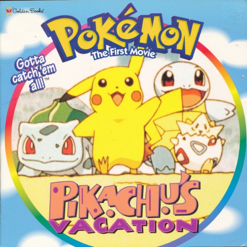 Pikachu's Vacation: Pokemon, The First Movie, Golden Look-Look Books
