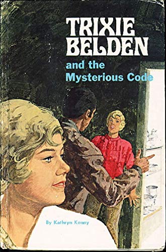 Trixie Belden and The Mysterious Code ( No. 7)