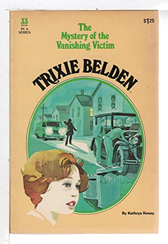 Trixie Belden and the Mystery of the Vanishing Victim